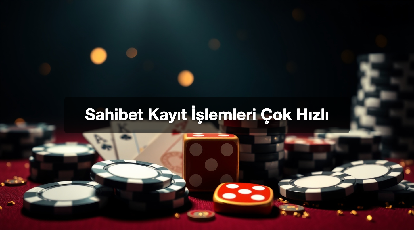 Sahibet Kayıt İşlemleri Çok Hızlı